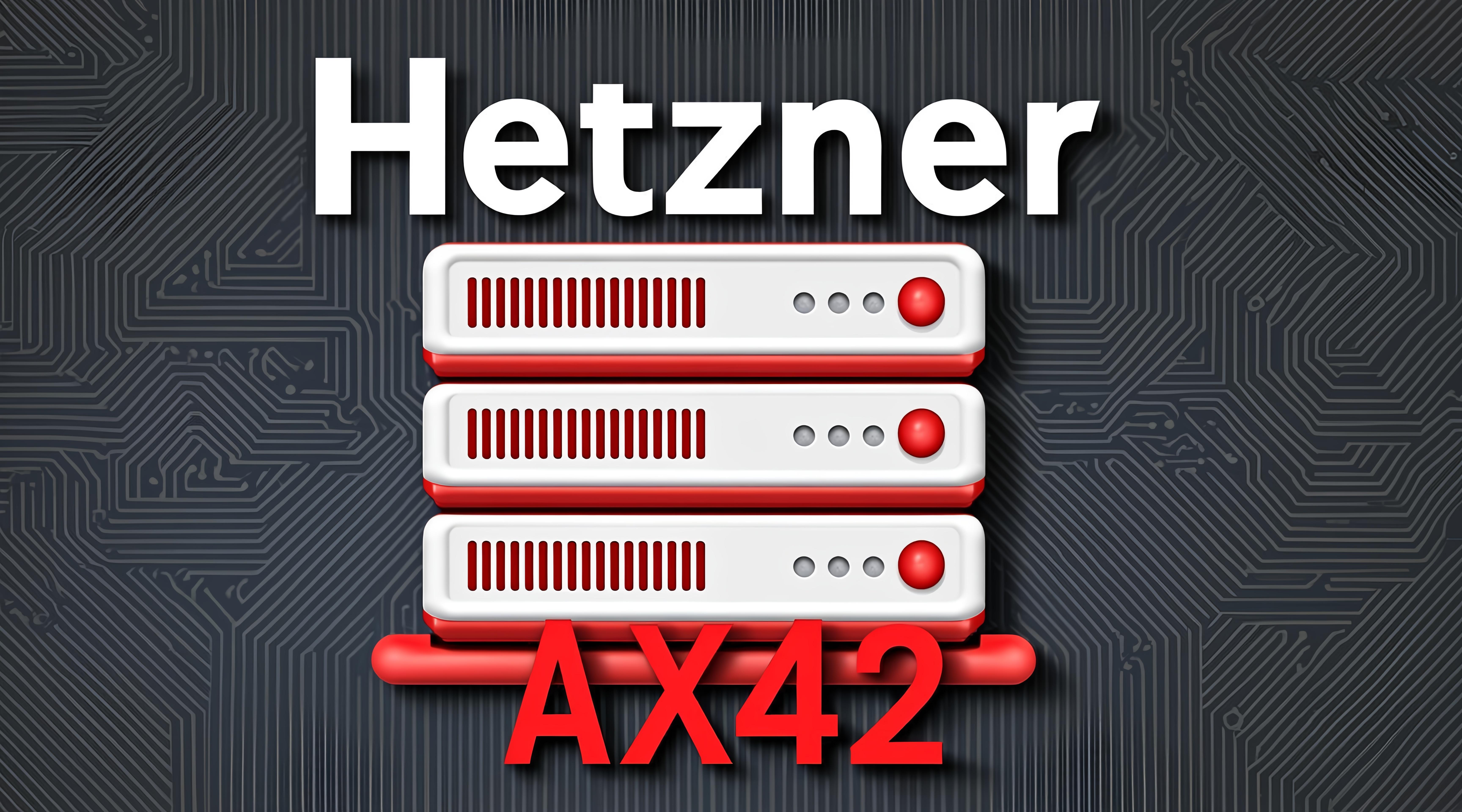 Hetzner独立服务器AX42测评